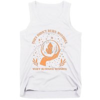 They Didnt Burn Witches They Burned Women Feminist Witch Tank Top