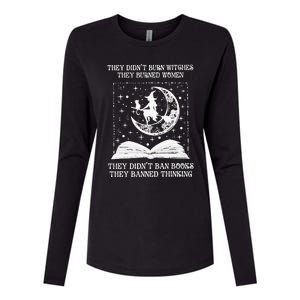 They DidnT Burn Witches They Burned Womens Cotton Relaxed Long Sleeve T-Shirt