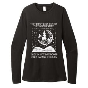 They DidnT Burn Witches They Burned Womens CVC Long Sleeve Shirt