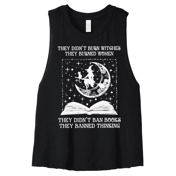 They DidnT Burn Witches They Burned Women's Racerback Cropped Tank