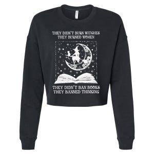 They DidnT Burn Witches They Burned Cropped Pullover Crew