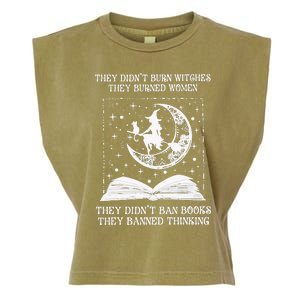 They DidnT Burn Witches They Burned Garment-Dyed Women's Muscle Tee