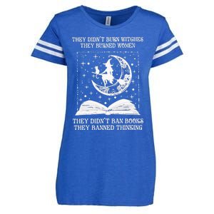 They DidnT Burn Witches They Burned Enza Ladies Jersey Football T-Shirt