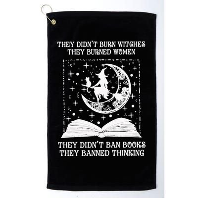 They Didn't Burn Witches They Burned Golf Towel