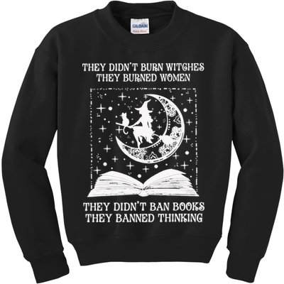 They Didn't Burn Witches They Burned Kids Sweatshirt