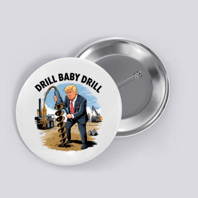 Trump Drill Baby Drill Button
