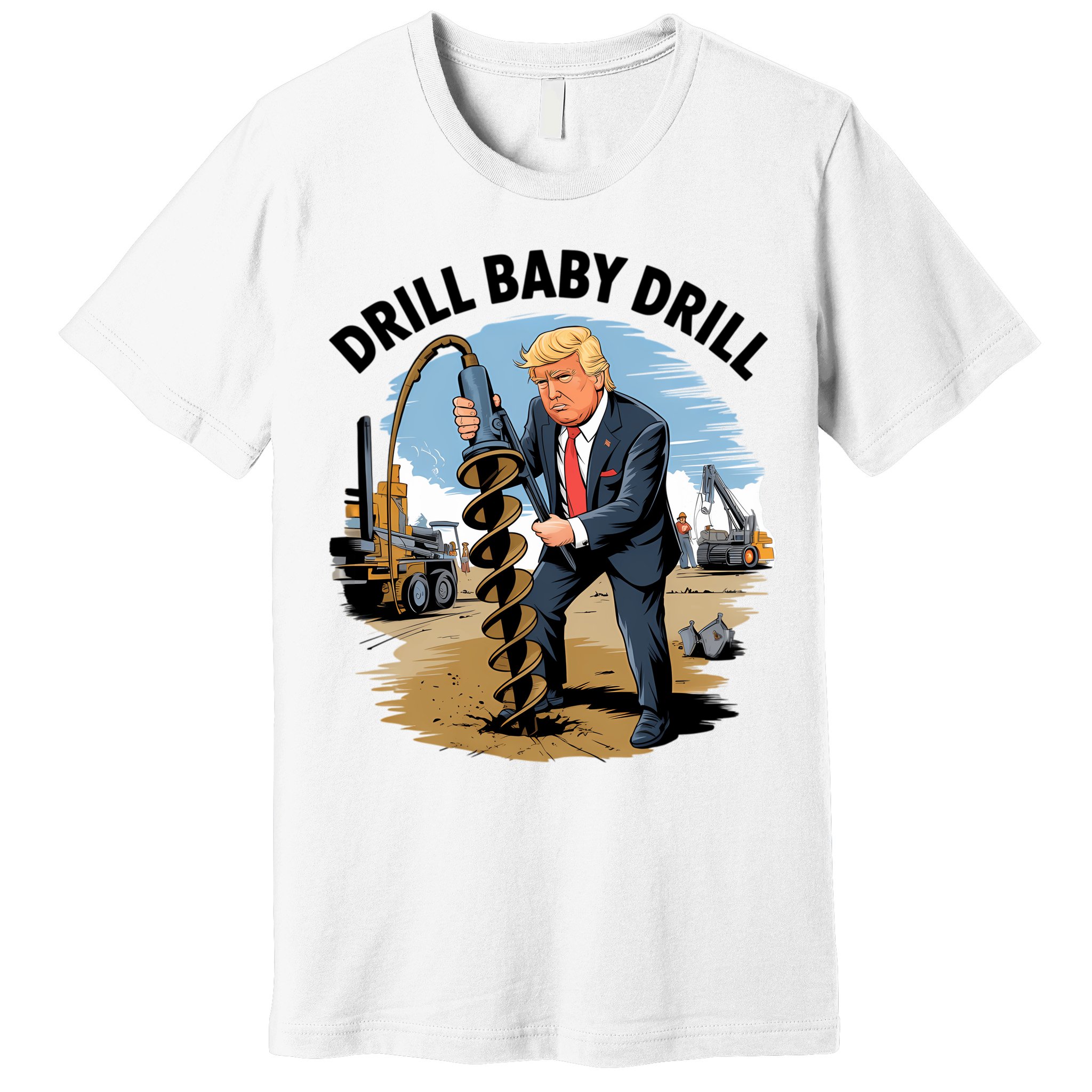 Trump Drill Baby Drill Premium T-Shirt