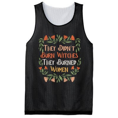 They Didnt Burn Witches They Burned Women Feminist Feminism Mesh Reversible Basketball Jersey Tank