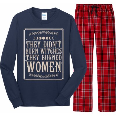 They Didnt Burn Witches They Burned Women Feminist Feminism Long Sleeve Pajama Set