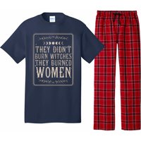 They Didnt Burn Witches They Burned Women Feminist Feminism Pajama Set