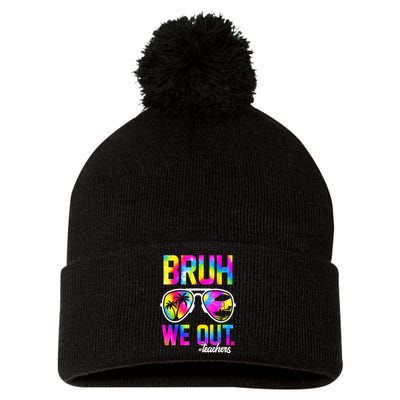 Tie Dye Bruh We Out Teachers Summer Last Day Of School Gift Pom Pom 12in Knit Beanie