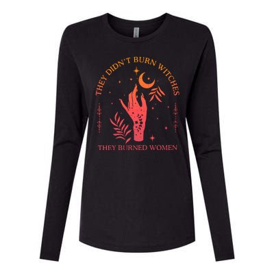 They Didnt Burn Witches They Burned Women Witchy Feminist Womens Cotton Relaxed Long Sleeve T-Shirt