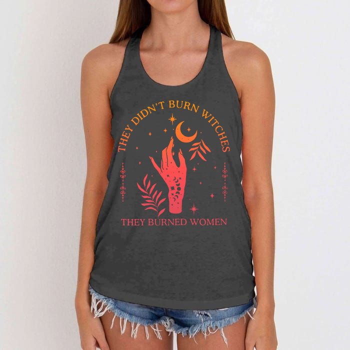 They Didnt Burn Witches They Burned Women Witchy Feminist Women's Knotted Racerback Tank