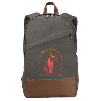 They Didnt Burn Witches They Burned Women Witchy Feminist Cotton Canvas Backpack