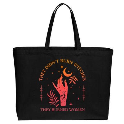 They Didnt Burn Witches They Burned Women Witchy Feminist Cotton Canvas Jumbo Tote