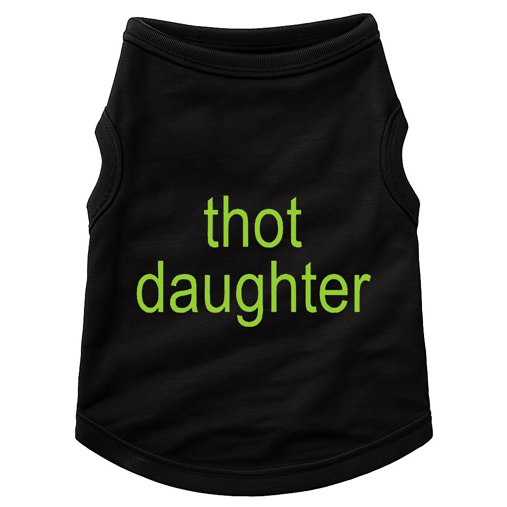 Thot Daughter Brat Dark Humor Joke 365 Partygirl Doggie Tank