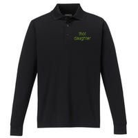 Thot Daughter Brat Dark Humor Joke 365 Partygirl Performance Long Sleeve Polo