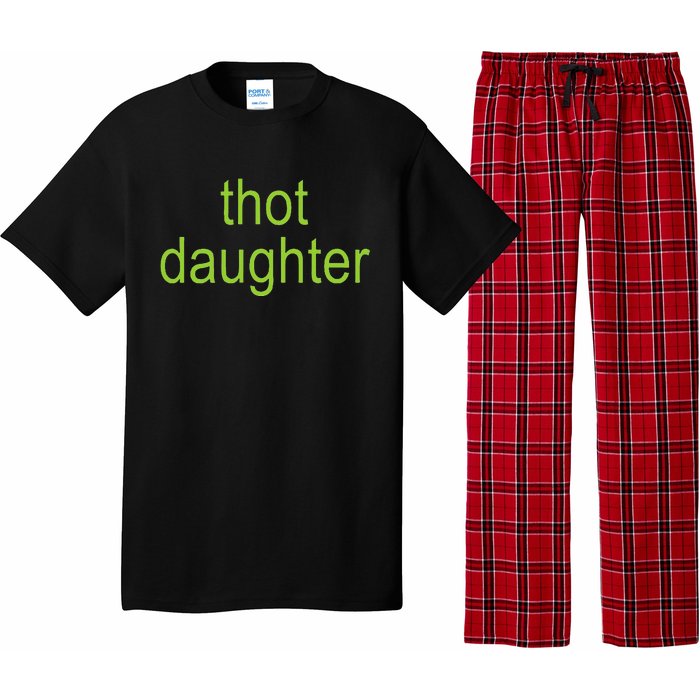 Thot Daughter Brat Dark Humor Joke 365 Partygirl Pajama Set