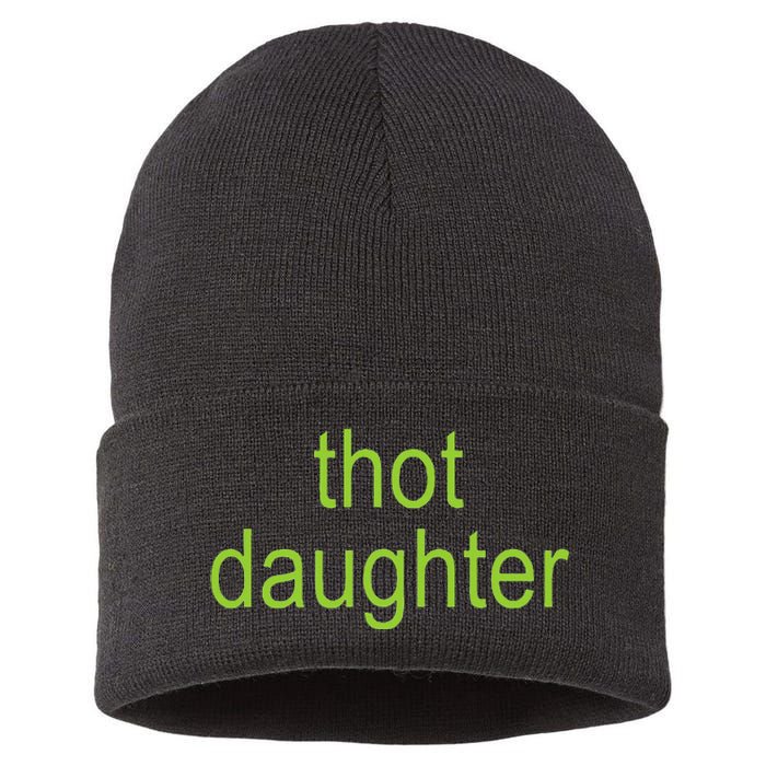 Thot Daughter Brat Dark Humor Joke 365 Partygirl Sustainable Knit Beanie