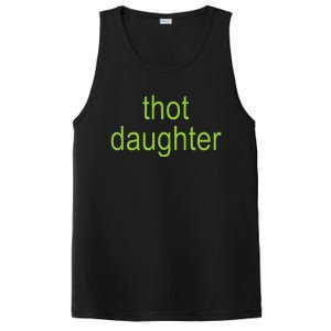 Thot Daughter Brat Dark Humor Joke 365 Partygirl PosiCharge Competitor Tank