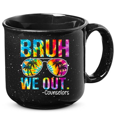 Tie Dye Bruh We Out Counselors Last Day Of School 15oz Campfire Ceramic Mug