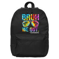 Tie Dye Bruh We Out Counselors Last Day Of School 16 in Basic Backpack