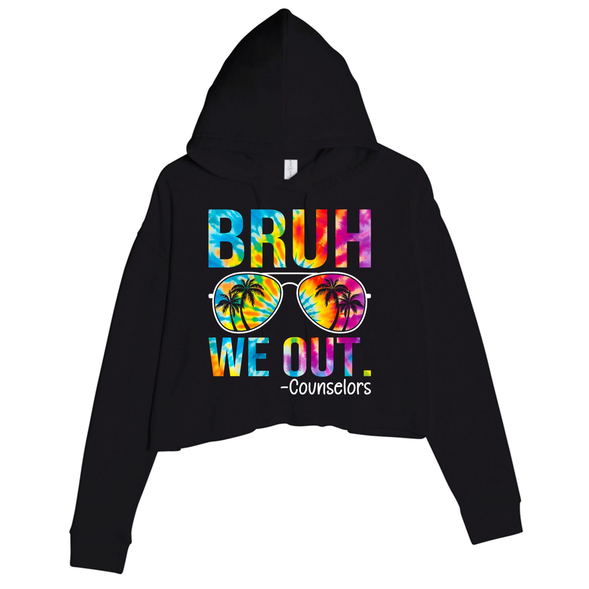 Tie Dye Bruh We Out Counselors Last Day Of School Crop Fleece Hoodie