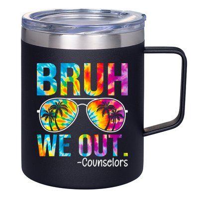 Tie Dye Bruh We Out Counselors Last Day Of School 12oz Stainless Steel Coffee Mug