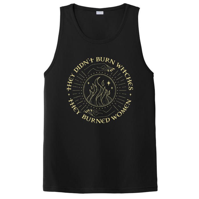 They Didnt Burn Witches They Burned Women Halloween PosiCharge Competitor Tank