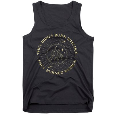 They Didnt Burn Witches They Burned Women Halloween Tank Top