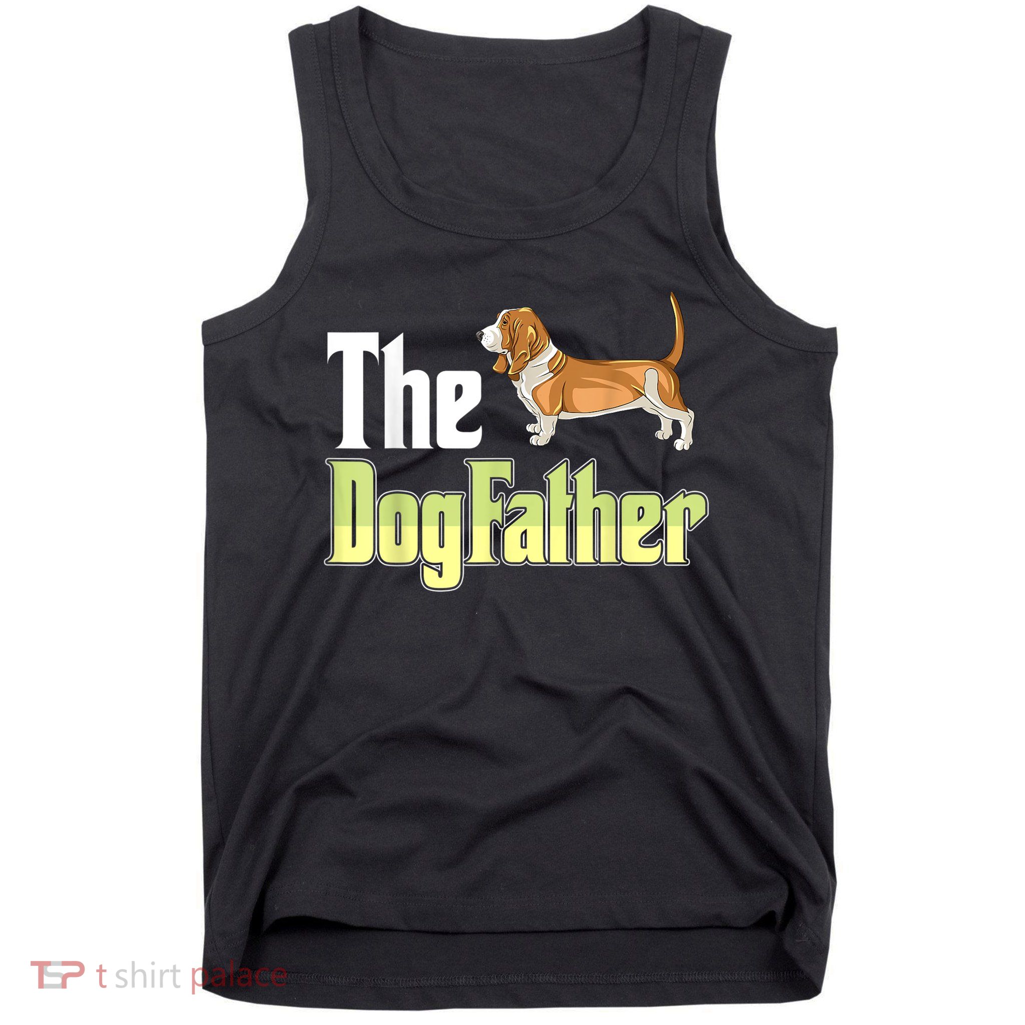 The Dogfather Basset Hound Funny Dog Owner Father’ Day Tank Top