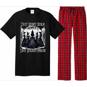 They DidnT Burn Witches They Burned Women Witch Halloween Pajama Set