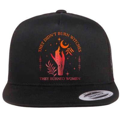 They Didn’T Burn Witches They Burned Women Vintage Flatbill Hat