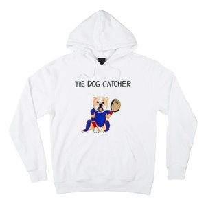 The Dog Catcher Hoodie