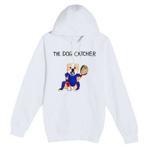 The Dog Catcher Premium Pullover Hoodie