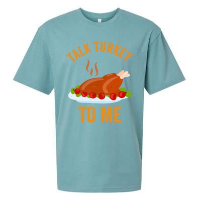 Turkey Day Cute Gift Talk Turkey To Me Thanksgiving Day Gift Sueded Cloud Jersey T-Shirt