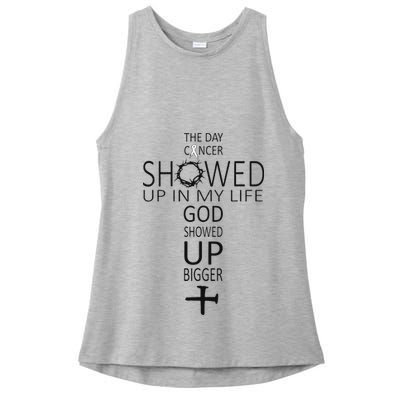 The Day Cancer Showed Up In My Life God Showed Up Bigger Ladies PosiCharge Tri-Blend Wicking Tank