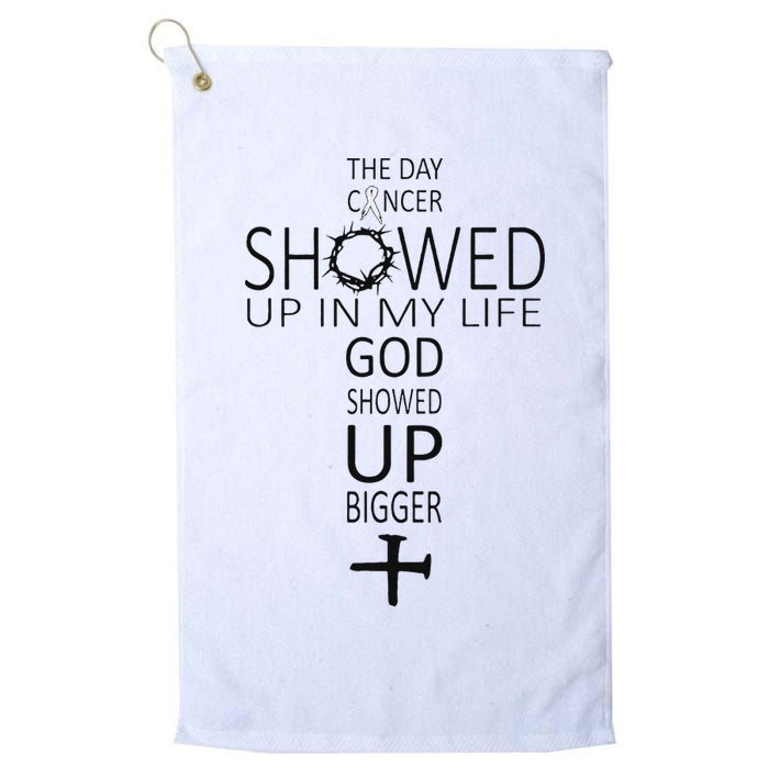 The Day Cancer Showed Up In My Life God Showed Up Bigger Golf Towel