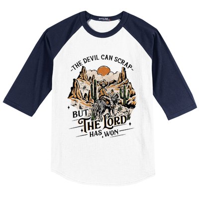 The Devil Can Scrap But The Lord Has Won Country Music Baseball Sleeve Shirt