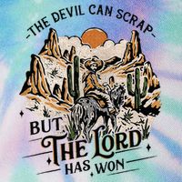 The Devil Can Scrap But The Lord Has Won Country Music Legacy Tie Dye Trucker Hat