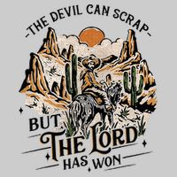 The Devil Can Scrap But The Lord Has Won Country Music Tie-Dye T-Shirt