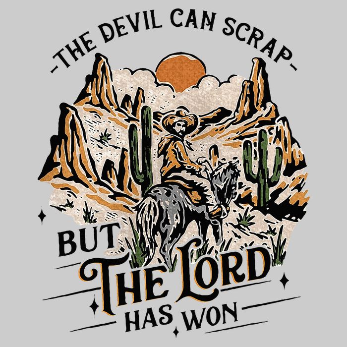 The Devil Can Scrap But The Lord Has Won Country Music Tie-Dye T-Shirt