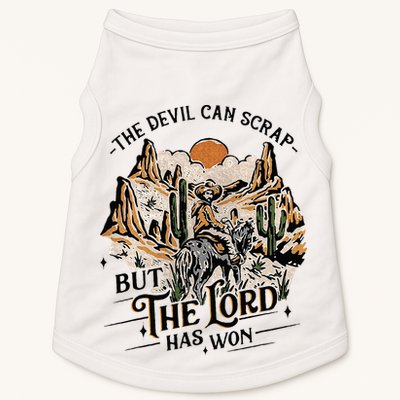 The Devil Can Scrap But The Lord Has Won Country Music Doggie Tank