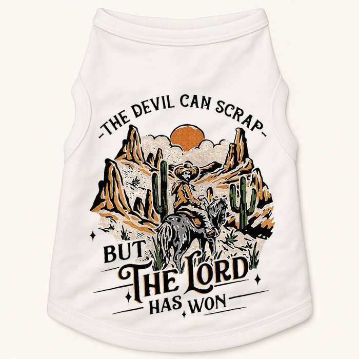 The Devil Can Scrap But The Lord Has Won Country Music Doggie Tank