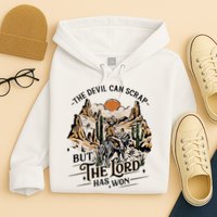 The Devil Can Scrap But The Lord Has Won Country Music Hoodie