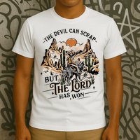 The Devil Can Scrap But The Lord Has Won Country Music T-Shirt
