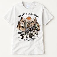 The Devil Can Scrap But The Lord Has Won Country Music Tall T-Shirt