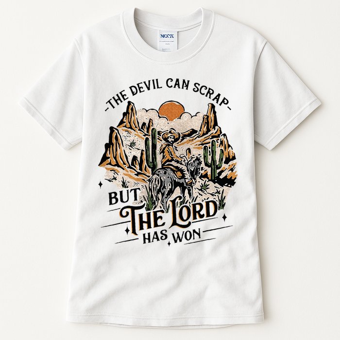 The Devil Can Scrap But The Lord Has Won Country Music Tall T-Shirt
