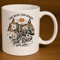 The Devil Can Scrap But The Lord Has Won Country Music 11oz C Handle Ceramic Mug
