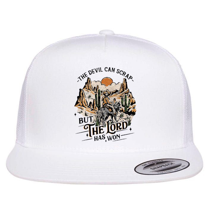 The Devil Can Scrap But The Lord Has Won Country Music Flatbill Hat